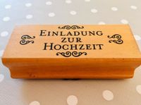 Gummistempel auf Holz, Einladung zur Hochzeit, Stempel Hessen - Bebra Vorschau