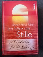 Ich höre die Stille Rainer Maria Rilke Bayern - Kempten Vorschau