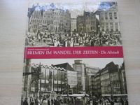 Bremen im Wandel der Zeit -Buch über Bremen Bremen - Horn Vorschau