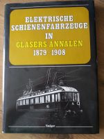 ELEKTRISCHE SCHIENENFAHRZEUGE - GLASERS ANNALEN 1879-1908(1959-8) Rheinland-Pfalz - Piesport Vorschau