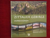 DAS ZITTAUER GEBIRGE - Impressionen von Dieter Weise BUCH Sachsen - Ebersbach/Sachsen Vorschau