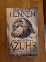 Bernhard Hennen - Die Chroniken von Azuhr Band 1 Schleswig-Holstein - Lübeck Vorschau