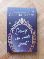 Buch Cecelia Ahern Solange du mich siehst Bayern - Ochsenfurt Vorschau