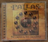 Pallas - The cross and the crucible / CD Bayern - Osterhofen Vorschau