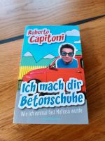 Buch Ich mach dir Betonschuhe Roberto Capitoni Rheinland-Pfalz - Kindsbach Vorschau