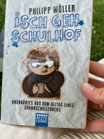 Buch Philipp Möller „Isch geh Schulhof“ Nordrhein-Westfalen - Kamp-Lintfort Vorschau