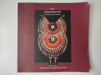 Über Lebenskunst nordamerikanischer Indianer Katalog Museum Wien Rheinland-Pfalz - Ulmen Vorschau