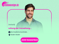 Leitung der Verwaltung (m/w/d) Baden-Württemberg - Baden-Baden Vorschau