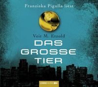 Veit M. Etzold - Das große Tier - Krimi - Hörbuch Neu & OVP Bayern - Mühldorf a.Inn Vorschau