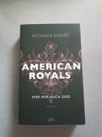 American Royals von Nichole Chase München - Milbertshofen - Am Hart Vorschau