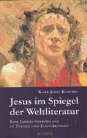Karl-Josef Kuschel: Jesus im Spiegel der Weltliteratur Baden-Württemberg - Reutlingen Vorschau