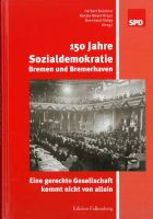 150 Jahre Sozialdemokratie Bremen und Bremerhaven Häfen - Bremerhaven Vorschau