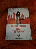 Küss mich bei Tiffany Hardcover NEU OVP Nordrhein-Westfalen - Wesseling Vorschau