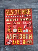 Geschenke zum Anfassen - Verlag für die Frau - 1982 - 1. Auflage Bayern - Ebelsbach Vorschau