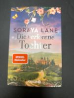 Soraya Lane Die verlorene Tochter Kr. München - Garching b München Vorschau