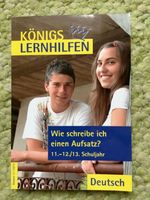 Königs Lernhilfen. Wie schreibe ich einen Aufsatz? 11.-12./13. Sj Niedersachsen - Edewecht Vorschau