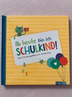 Buch „Ab heute bin ich SCHULKIND!“ *NEU* Nordrhein-Westfalen - Hückelhoven Vorschau