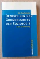 Denkweisen und Grundbegriffe der Soziologie Schleswig-Holstein - Kiel Vorschau