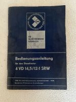 Bedienungsanleitung für den Dieselmotor 4VD 14,5/12-1 SRW Hannover - Herrenhausen-Stöcken Vorschau