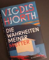 Die Wahrheiten meiner Mutter  / Buch Nordrhein-Westfalen - Brühl Vorschau