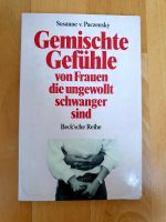 Gemischte Gefühle von Frauen die ungewollt schwanger sind. Baden-Württemberg - Lauffen Vorschau