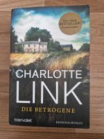 Buch | Roman | Die Betrogene | Charlotte Link Thüringen - Erfurt Vorschau