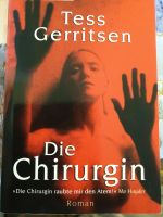 Die Chirurgin - Tess Gerritsen Mecklenburg-Vorpommern - Gnoien Vorschau