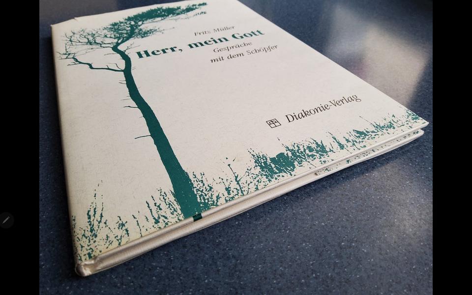 Herr, mein Gott - Gespräche mit dem Schöpfer von Fritz Müller in Schwäbisch Hall