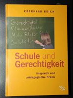 E. Reich: Schule und Gerechtigkeit. Anspruch u. päd. Praxis (ovp) Hessen - Aßlar Vorschau