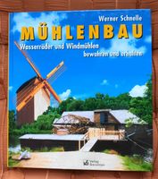 MÜHLENBAU Wasserräder und Windmühlen Mühlen bewahren und erhalten München - Maxvorstadt Vorschau