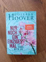 Roman Colleen Hoover, Nur noch ein einziges mal Bayern - Kösching Vorschau