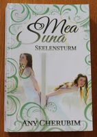 NEU Mea Suna Bd.1 Seelensturm Any Cherubim Romantische Fantasy Hessen - Dautphetal Vorschau