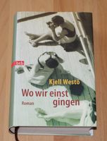 Wo wir einst gingen ein Roman von Kjell Westö (HC) Schleswig-Holstein - Osterrönfeld Vorschau