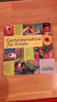 Gartenparadiese für Kinder Buch neu Bayern - Horgau Vorschau