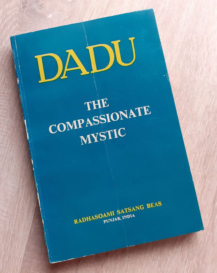 Dadu, the compassionate mystic - Radhasoami Satsang Beas in Großheubach