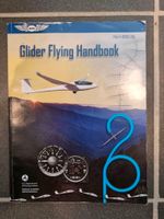 Glider Flying Handbook FAA Segelflug Lehrbuch Segelfliegen Berlin - Wilmersdorf Vorschau