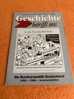 Geschichte betrifft uns Die Bundesrepublik Deutschland 1955-1966 Hamburg-Mitte - Hamburg St. Georg Vorschau