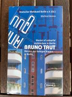 Buch - Bruno Taut Msiter des farbigen Bauens in Berlin Rheinland-Pfalz - Saulheim Vorschau
