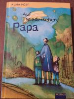 Auf Wiedersehen Papa,mit Bildern von Helden van Vliet, Kinderbuch Bayern - Weißenburg in Bayern Vorschau