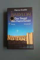 Hanns Kneifel - Babylon Das Siegel des Hammurabi - Roman Sachsen - Lengenfeld Vogtland Vorschau