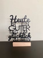 3D Schrift: Heute ist ein guter Tag um Glücklich zu sein Baden-Württemberg - Seitingen-Oberflacht Vorschau