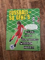 Fussball so geht‘s - Buch - Versandkostenfrei Berlin - Reinickendorf Vorschau