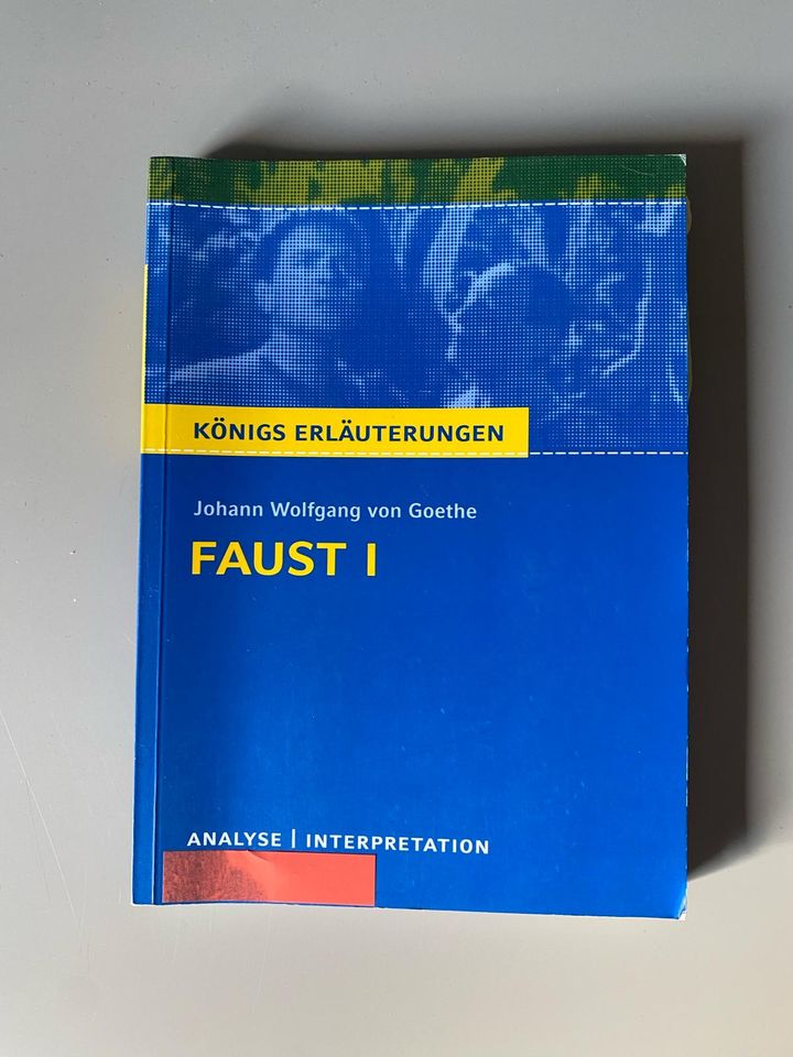 Königs Erläuterungen Lektürenschlüssel FAUST I von Goethe in Weiterstadt