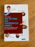 Alfie Kohn Der Mythos des Verwöhnten Kindes Erziehungsratgeber Baden-Württemberg - Maulburg Vorschau