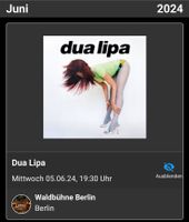 Dua Lipa Konzert Waldbühne Berlin 05.06.2024 4 Karten Sitzplätze Mitte - Wedding Vorschau