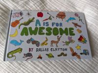 A ist for awesome Dallas Clayton Kinderbuch aus USA Hessen - Neu-Isenburg Vorschau