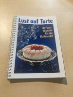 Lust auf Torte 60 Profi-Rezepte für die Kaffeetafel 1980 Backbuch Rheinland-Pfalz - Pirmasens Vorschau