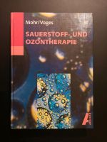 Buch - "Sauerstoff - und Ozontherapie" / Mohr / Voges Bayern - Nersingen Vorschau