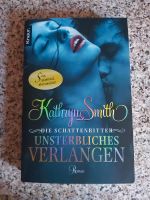 Kathrin Smith - Die Schattenritter Unsterbliches Verlangen Saarland - Homburg Vorschau