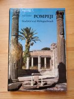 Paul Zanker: Pompeji. Stadtbild und Wohngeschmack. (Antike) Berlin - Westend Vorschau